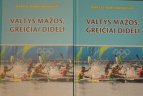 Valtys mažos, greičiai dideli