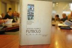 Pristatyta knyga „Lietuvos studentų futbolo raida. 1924-2009“