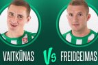 „Žalgirio“ iššūkis #02: Egidijus Vaitkūnas vs. Georgas Freidgeimas